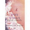 DOS VIDAS PARA CRECER - SERIE BREAKING WAVES VOL. 2