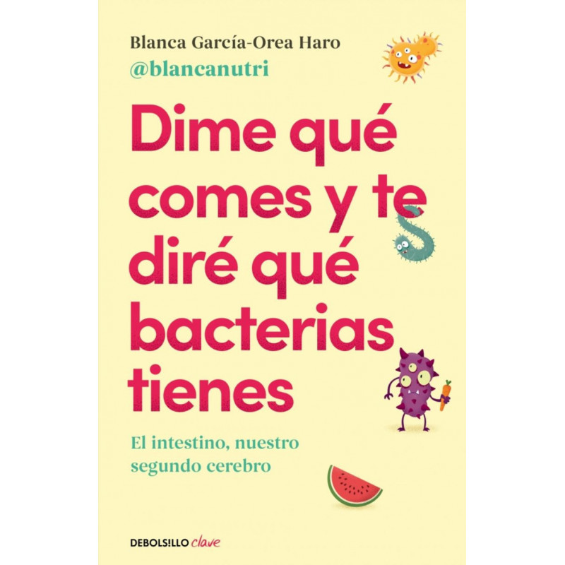 DIME QUE COMES Y TE DIRE QUE BACTERIAS TIENES
