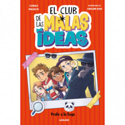 EL CLUB DE LAS MALAS IDEAS 2 - PROFE A LA FUGA