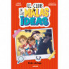 EL CLUB DE LAS MALAS IDEAS 2 - PROFE A LA FUGA