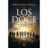 LOS DOCE - UN RETRATO DESCONOCIDO DE LOS APOSTOLES