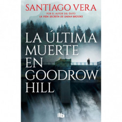 LA ULTIMA MUERTE EN GOODROW HILL