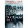 LA ULTIMA MUERTE EN GOODROW HILL