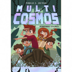 MULTICOSMOS 2 - ATRAPADOS SIN WIFI