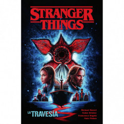 STRANGER THINGS - LA TRAVESIA