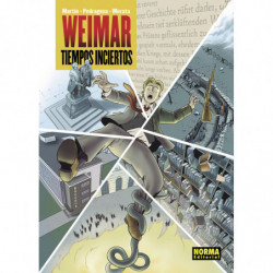WEIMAR - TIEMPOS INCIERTOS