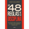 LAS 48 REGLAS DE LA DISCIPLINA