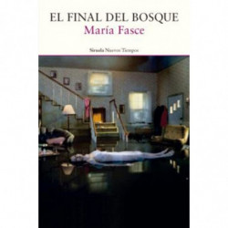 EL FINAL DEL BOSQUE (PREMIO DE NOVELA CAFE GIJON 2024)