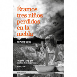 ERAMOS TRES NIÑOS PERDIDOS EN LA NIEBLA