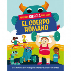 EL CUERPO HUMANO - APRENDE CIENCIA CON MON