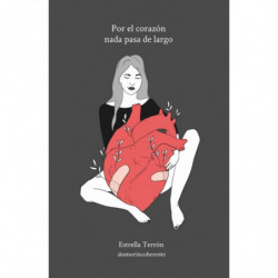 POR EL CORAZON NADA PASA DE LARGO