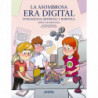LA ASOMBROSA ERA DIGITAL - INTELIGENCIA ARTIFICIAL Y ROBOTICA