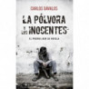 LA POLVORA Y LOS INOCENTES (XL PREMIO JAEN DE NOVELA 2024)