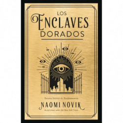 LOS ENCLAVES DORADOS