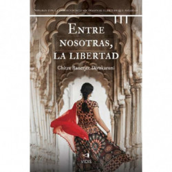 ENTRE NOSOTRAS, LA LIBERTAD