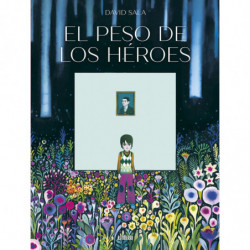 EL PESO DE LOS HEROES