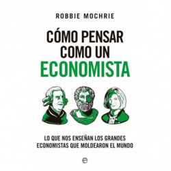 ECONOMISTAS QUE MOLDEARON EL MUNDO