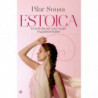 ESTOICA - EL ARTE DE SER UNA MUJER INQUEBRANTABLE