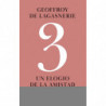 3 - UN ELOGIO A LA AMISTAD