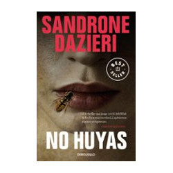 NO HUYAS