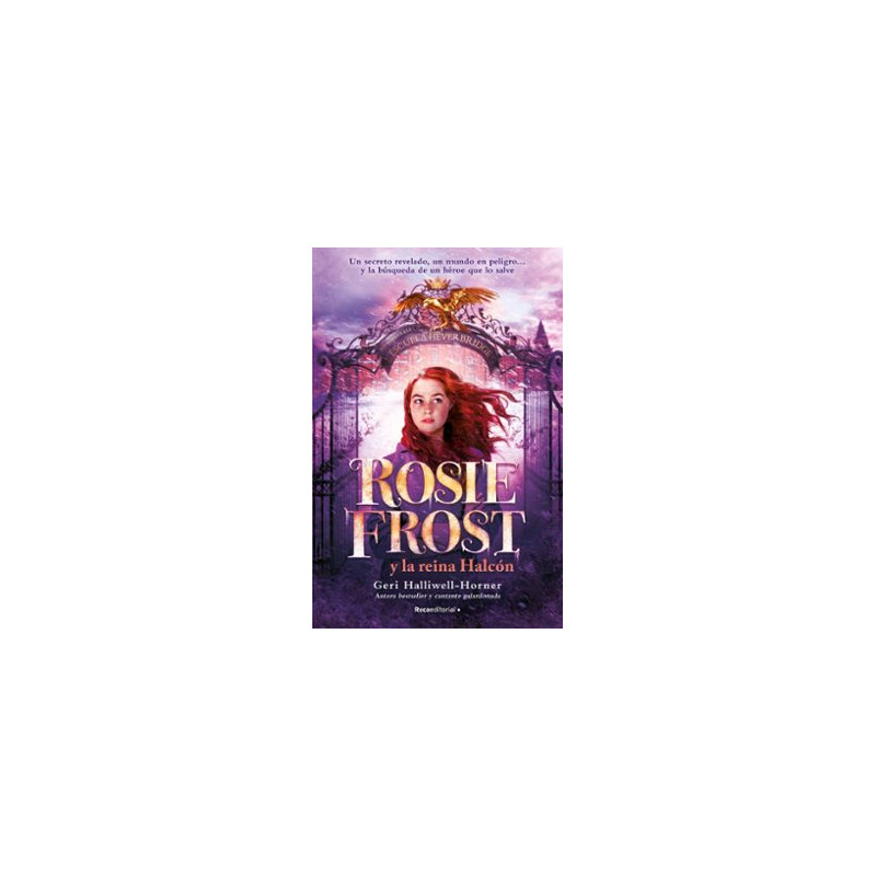 ROSIE FROST Y LA REINA HALCON