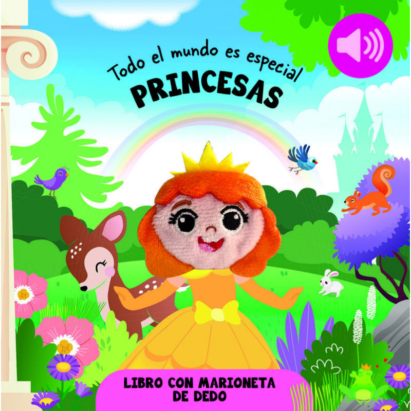 PRINCESAS - TODO EL MUNDO ES ESPECIAL