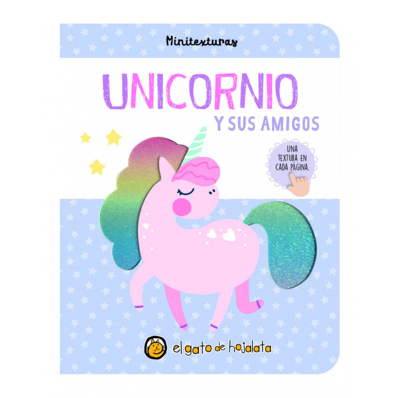 UNICORNIO Y SUS AMIGOS - MINITEXTURAS UNICORNIO Y SUS AMIGOS - MINITEXTURAS