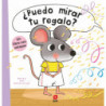¿PUEDO MIRAR TU REGALO?