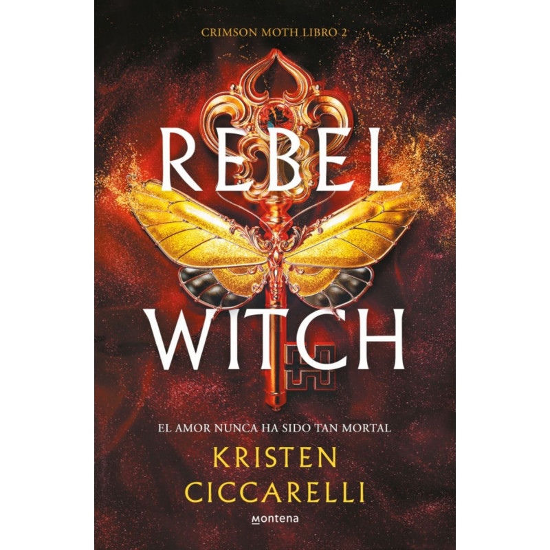 REBEL WITCH (CRIMSON MOTH 2)