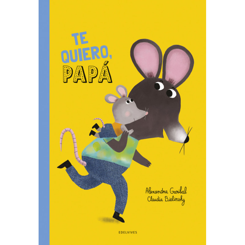 TE QUIERO, PAPA