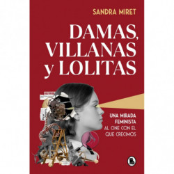 VILLANAS, DAMAS Y LOLITAS