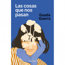 LAS COSAS QUE NOS PASAN