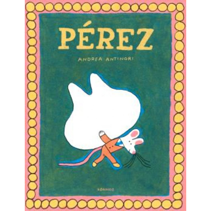 PEREZ (PREMI BOLOGNA RAGAZZI 2023)