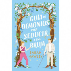 GUIA DE DEMONIOS PARA SEDUCIR A UNA BRUJA