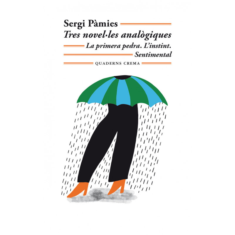 TRES NOVELLES ANALOGIQUES - LA PRIMERA PEDRA / L'INSTINT / SENTIMENTAL