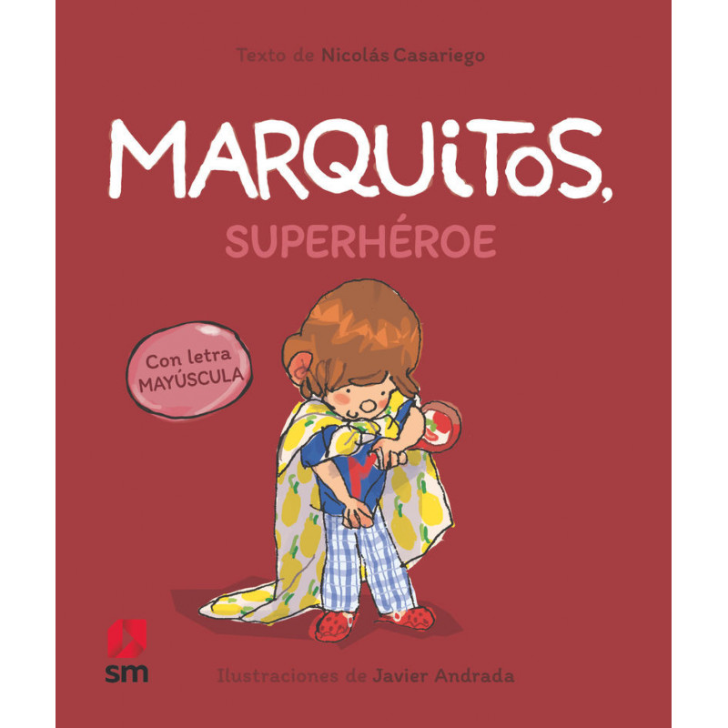 MARQUITOS, SUPERHEROE