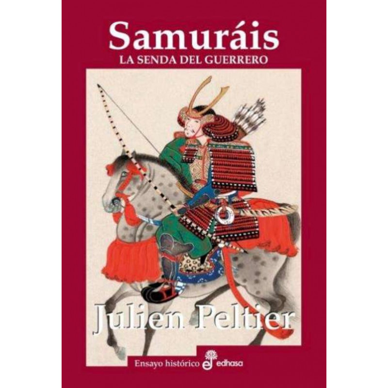 SAMURAIS - LA SENDA DEL GUERRERO