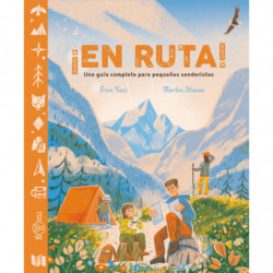 ¡EN RUTA! - UNA GUIA COMPLETA PARA PEQUEÑOS SENDERISTAS