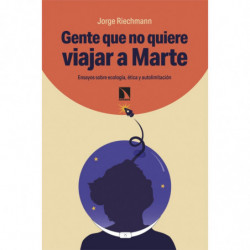 GENTE QUE NO QUIERE VIAJAR A MARTE