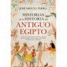 HISTORIAS DE LA HISTORIA DEL ANTIGUO EGIPTO