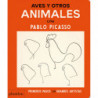 AVES Y OTROS ANIMALES CON PABLO PICASSO