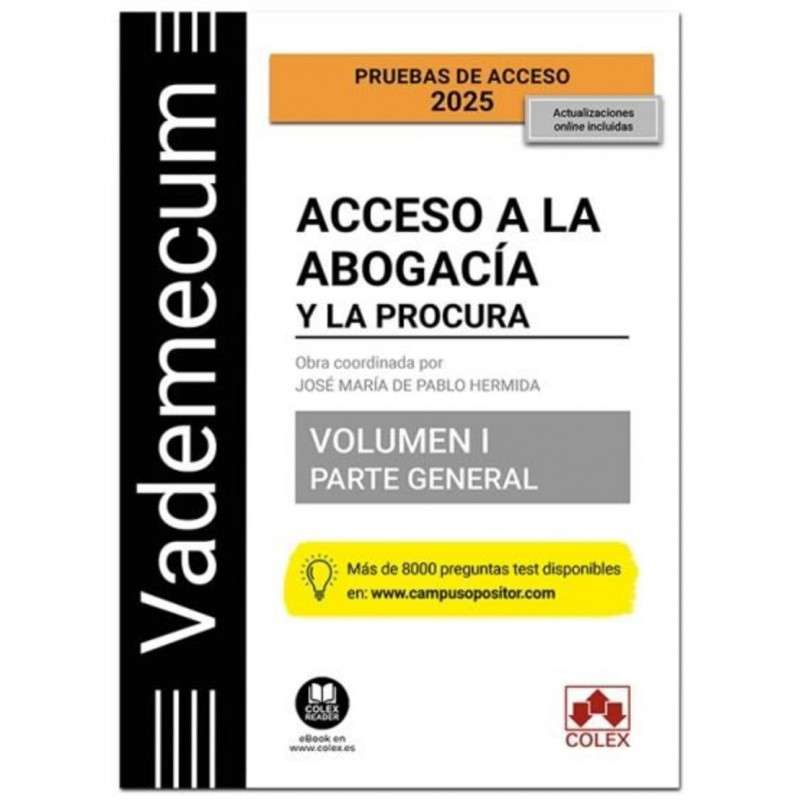 (6 ED) VADEMECUM ACCESO A LA ABOGACIA Y A LA PROCURA I - PARTE GENERAL