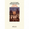 UN FUTURO PROMETEDOR (LOS AÑOS GLORIOSOS 3)