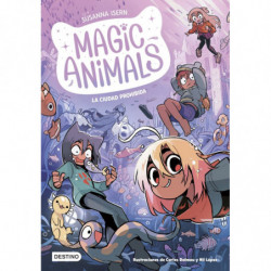 MAGIC ANIMALS 9 - LA CIUDAD PROHIBIDA