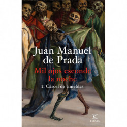 MIL OJOS ESCONDE LA NOCHE 2 - CARCEL DE TINIEBLAS