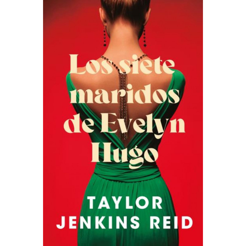 LOS SIETE MARIDOS DE EVELYN HUGO
