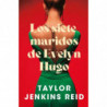 LOS SIETE MARIDOS DE EVELYN HUGO