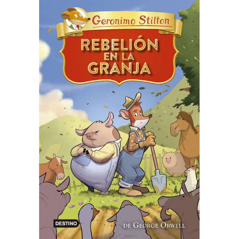 GERONIMO STILTON - REBELION EN LA GRANJA GERONIMO STILTON - REBELION EN LA GRANJA