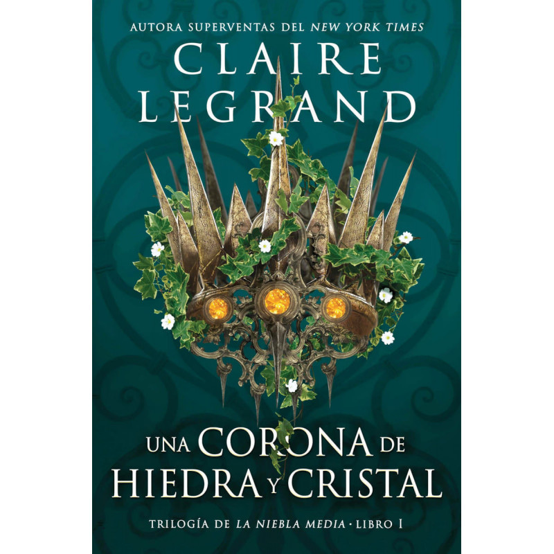 UNA CORONA DE HIEDRA Y CRISTAL