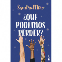 ¿QUE PODEMOS PERDER?